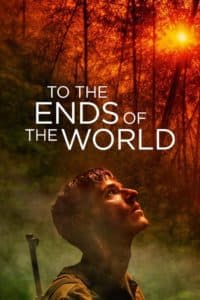 To the Ends of the World 2018