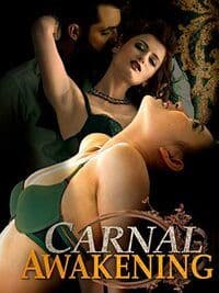 Carnal Awakening 2013
