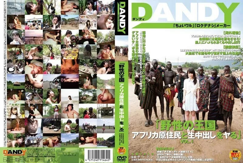 DANDY-342-UNCENSORED-LEAK UNCENSORED-LEAK                      DANDY-342 "Wild Kingdom African Aboriginal People and Creampie Raw Creampie" VOL.1