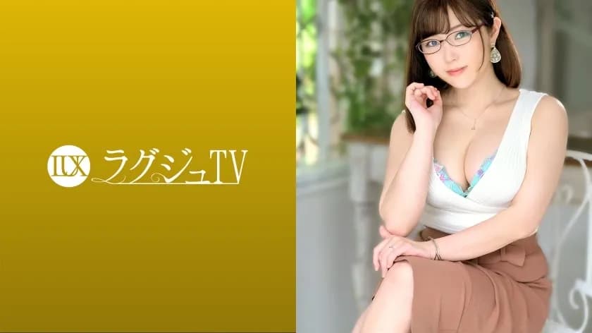 LUXU-1446 Luxury TV 1468 "If I could express the eros I have ..." A married woman who works as a curator at a museum takes the plunge and appears on AV because of her husband's affair! The body temperature of the man who feels for the first